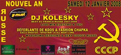 NOUVEL AN RUSSE 2008 – GUEST DJ KOLESKY & WYBOROWA