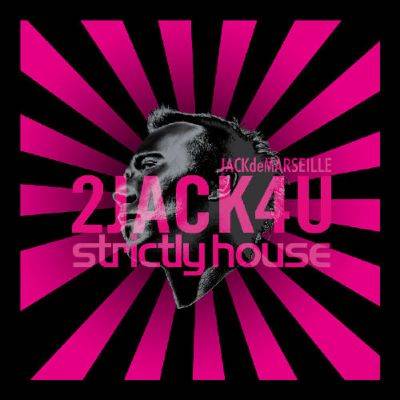 STRICTLY HOUSE