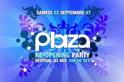 Plaza Re-Opening Party – Festival DJ Mix 10h de Set !