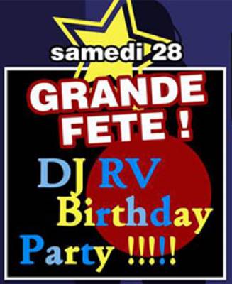 grand fete! dj rv birthday party