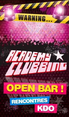 Open Bar / Clubbing Academy – Rencontres !