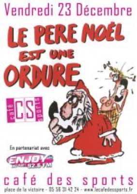 Le Père Noël est une ordure