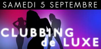 Clubbing de luxe