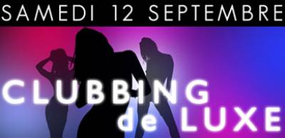 Clubbing de luxe