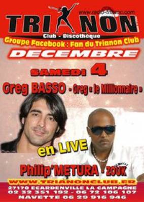 GREG LE MILLIONNAIRE  & Philip METURA