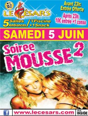 Soirée MOUSSE 2