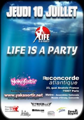 LIFE IS A PARTY!!!FETE L’ETE!!!