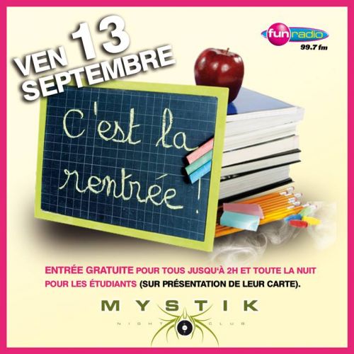 VENDREDI 13 SEPTEMBRE // LA RENTRÉE DU MYSTIK