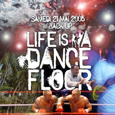 Life is a DanceFloor