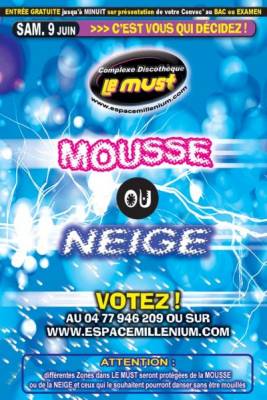 Mousse ou Neige ? @ Must